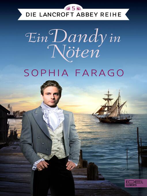 Titeldetails für Ein Dandy in Nöten nach Sophia Farago - Verfügbar